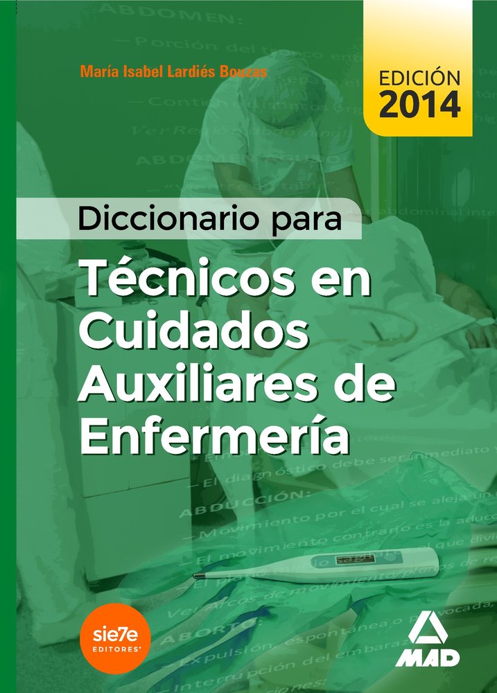 Diccionario para técnicos en cuidados auxiliares de enfermer¡a, de LARDIES BOUZAS | portada del libro
