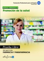 PRUEBA LIBRE TECNICO EN FARMACIA Y PARAFARMACIA, de Varios autores | portada del libro