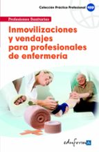 Inmovilizaciones y vendajes para profesionales de enfermer¡a, de Varios autores | portada del libro