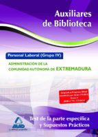 AUXILIAR DE BIBLIOTECA EXTREMADRUA TEST PARTE ESPECIFICA, de Varios autores | portada del libro