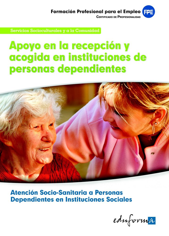 Apoyo en la recepción y acogida en instituciones de personas dependientes | portada del libro