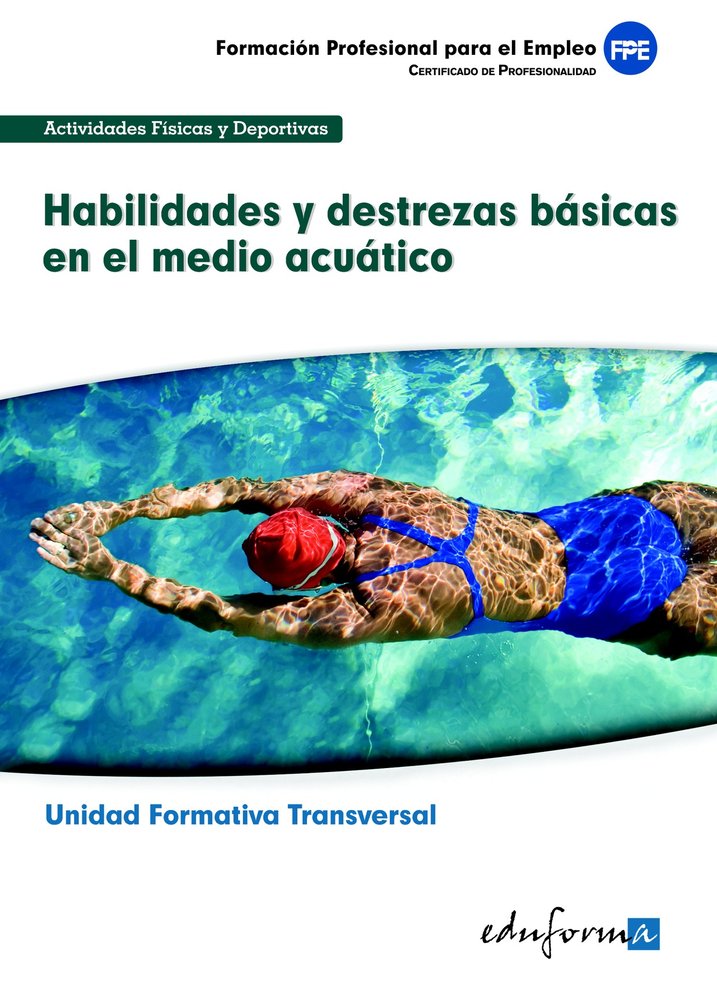 HABILIDADES Y DESTREZAS BASICAS EN EL MEDIO ACUATICO, de SANCHEZ PEREA | portada del libro