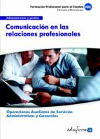 COMUNICACION EN LAS RELACIONES PROFESIONALES, de Varios autores | portada del libro