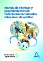 MANUAL DE TECNICAS Y PROCEDIMIENTOS DE ENFERMERIA EN CUIDADOS INT, de Varios autores | portada del libro
