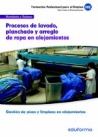 UF00046. Procesos de lavado, planchado y arreglo de ropa en alojamientos. Certificado de Profesional, de Varios autores | por
