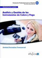 Análisis y gestión de los instrumentos de cobro y pago, de Varios autores | portada del libro