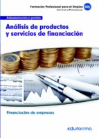 Análisis de productos y servicios de financiación. Familia profesional Administr, de Varios autores | portada del libro