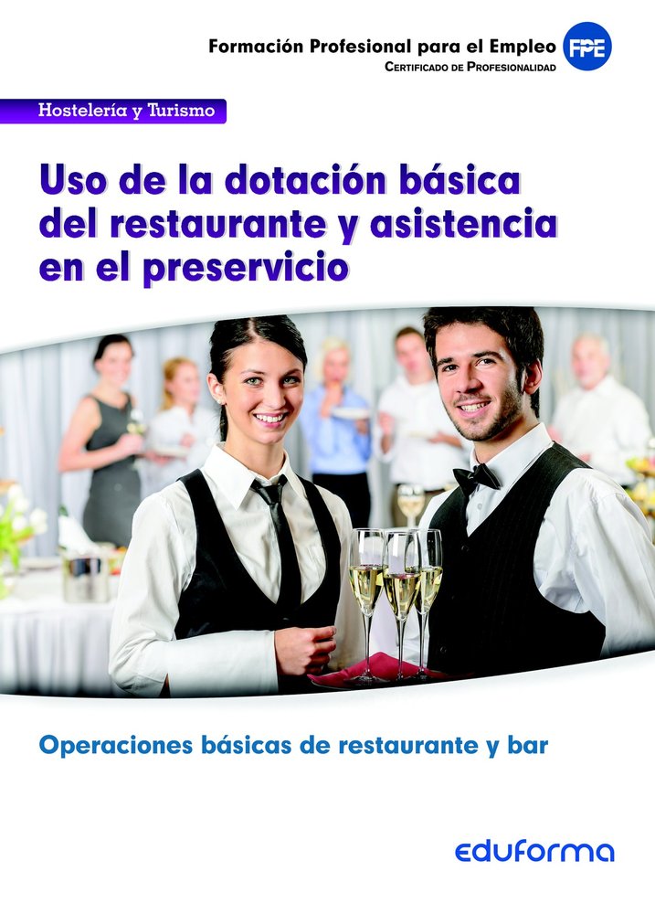 UFO0058 USO DE LA DOTACION BASICA DEL RESTAURANTE Y ASISTENCIA EN EL PRESERVICIO, de VV.AA. | portada del libro