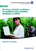 UFO210.Técnicas y métodos ecológicos de equilibrio entre parásitos, patógenos y, de Varios autores | portada del libro