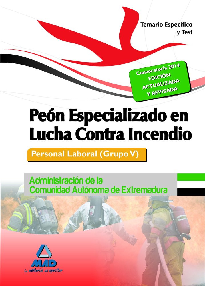 Peón Especializado en Lucha Contra Incendios. Personal Laboral (Grupo V) de la Administración de la, de COSTA PEREZ | portada