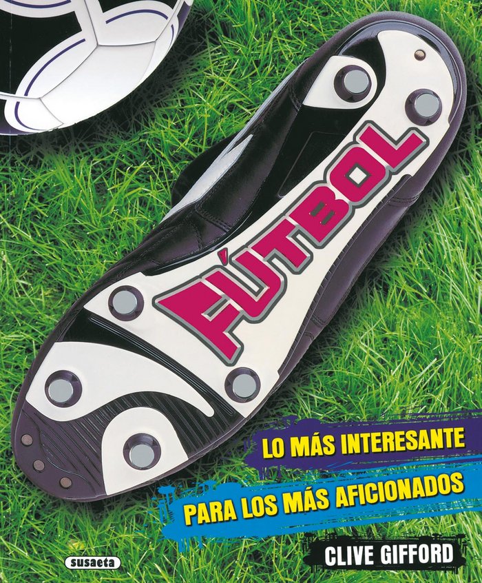 Fútbol, lo más interesante para los más aficionados, de AA.VV. | portada del libro