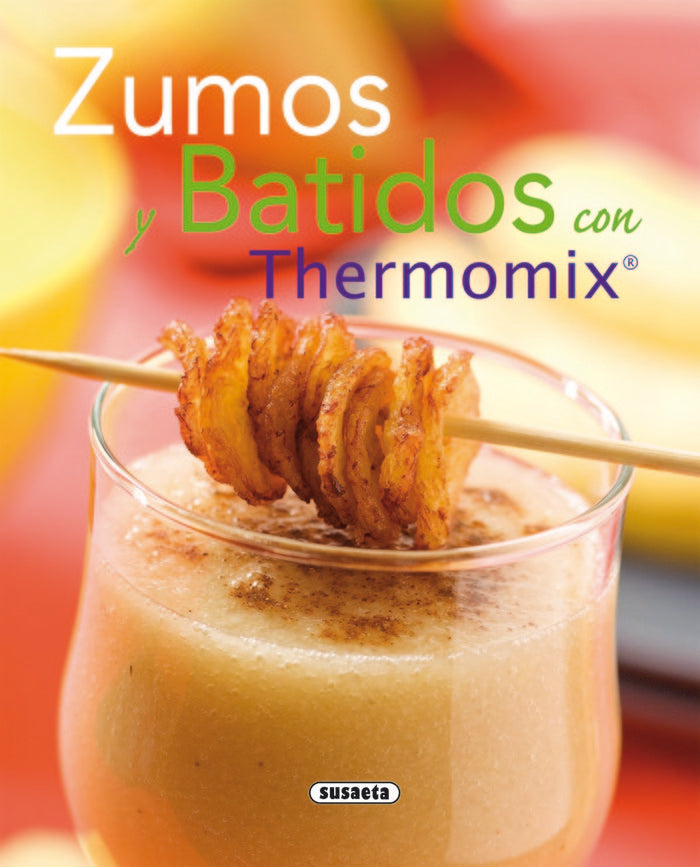 Zumos y batidos con Thermomix, de Susaeta, Equipo | portada del libro