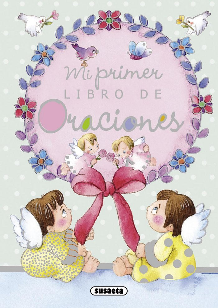 Mi primer libro de oraciones, de Susaeta, Equipo | portada del libro