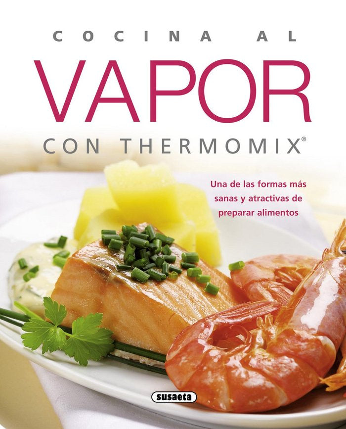 Cocina al vapor con Thermomix, de Susaeta, Equipo | portada del libro