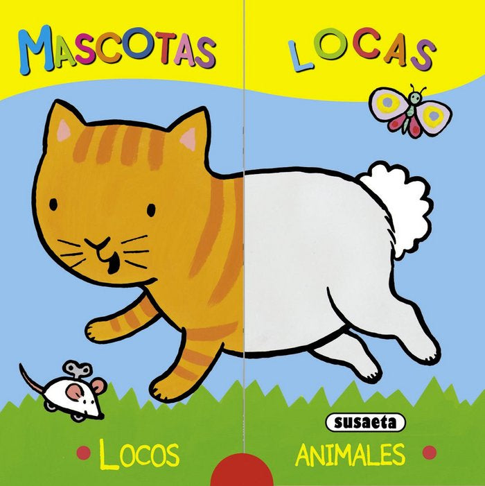 Mascotas locas, de Susaeta, Equipo | portada del libro