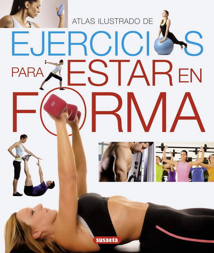 Ejercicios para estar en forma, de Susaeta, Equipo | portada del libro