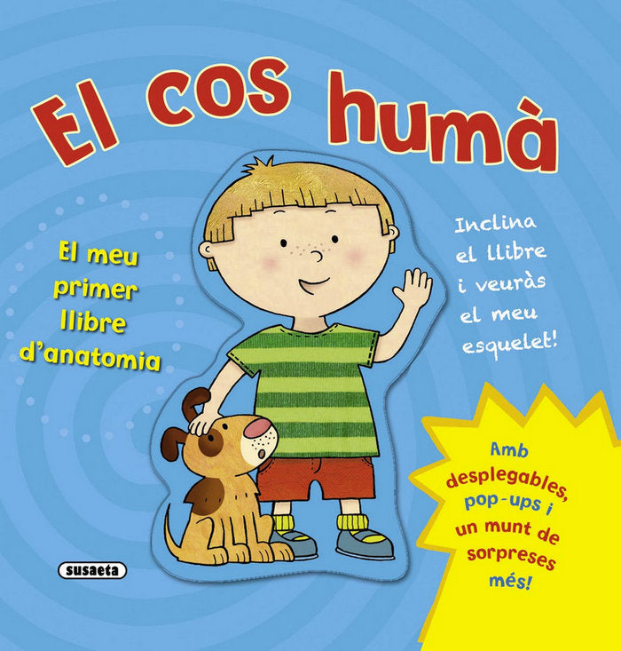 El cos humà. El meu primer llibre d'anatomia, de Edicions, Susaeta | portada del libro