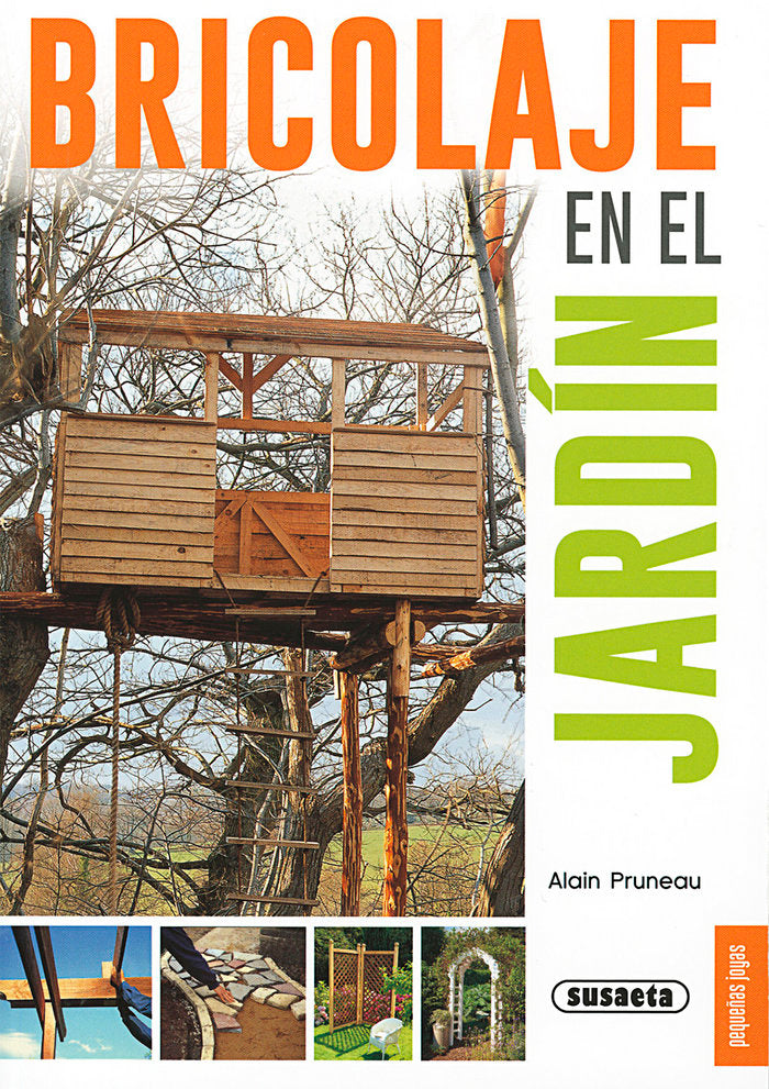 Bricolaje en el jardín, de Pruneau, Alain | portada del libro