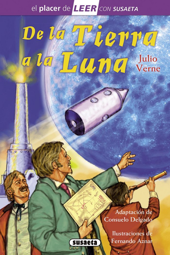 De la Tierra a la Luna, de Delgado, Consuelo (adaptación) | portada del libro