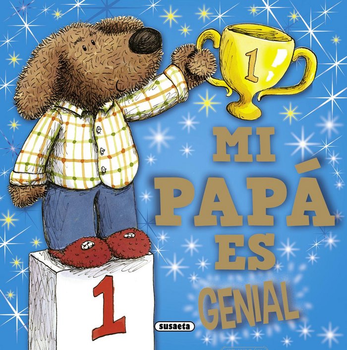 Mi papá es genial, de Susaeta, Equipo | portada del libro