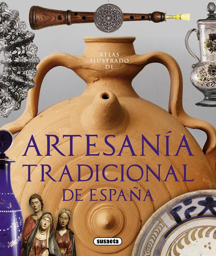 Artesanía tradicional de España, de Balasch Blanch, Enric | portada del libro
