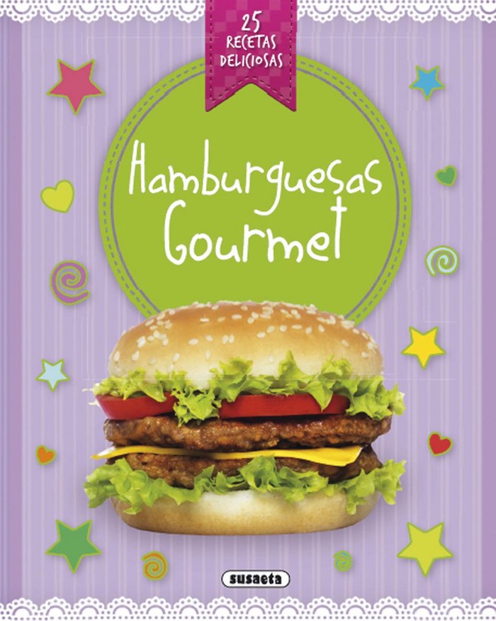 Hamburguesas gourmet, de Susaeta, Equipo | portada del libro