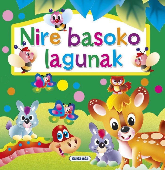 Nire basoko lagunak, de Susaeta, Equipo | portada del libro