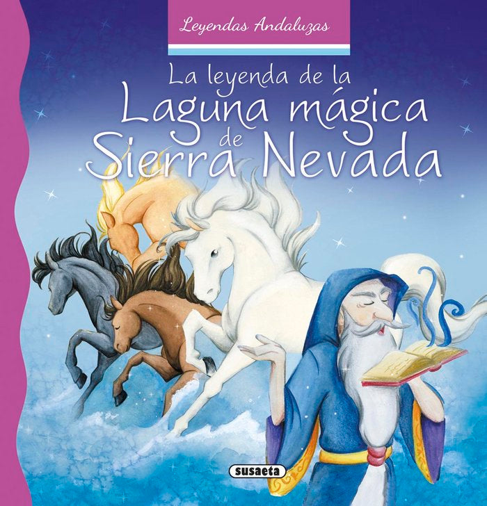 La leyenda de la laguna mágica de Sierra Nevada, de Marín, Lorena | portada del libro