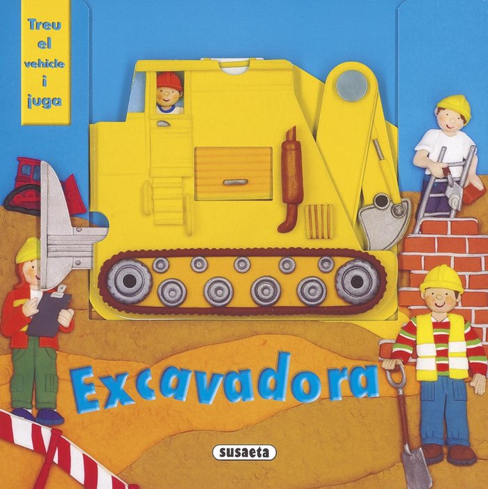 Excavadora, de Susaeta, Equipo | portada del libro