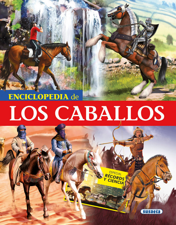 Enciclopedia de los caballos, de Anido, Gerardo | portada del libro