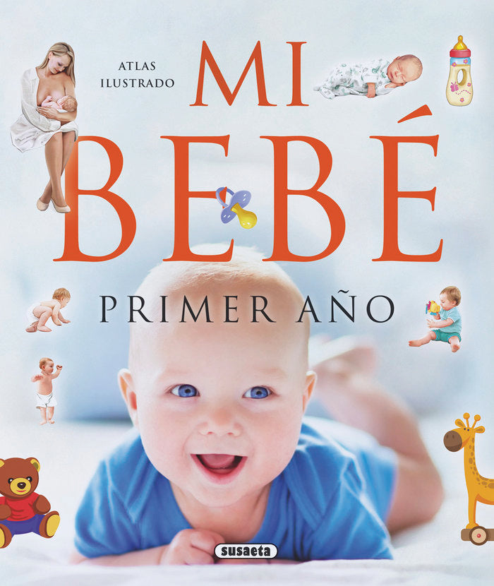 Mi bebé. Primer año, de Martín Orte, Emilio | portada del libro