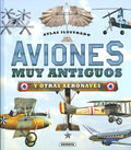 Aviones muy antiguos y otras aeronaves, de Oriol, Cecilio | portada del libro