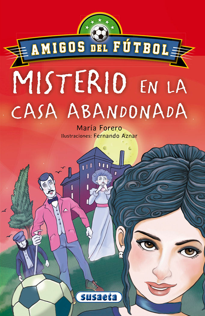 Misterio en la casa abandonada, de Forero Calderón, María | portada del libro