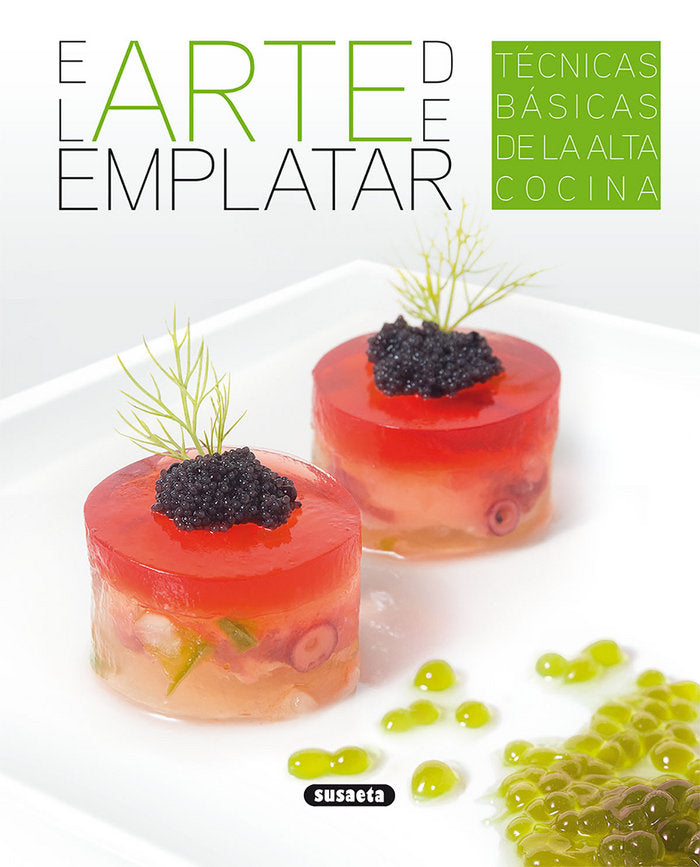 El arte de emplatar, de Susaeta, Equipo | portada del libro