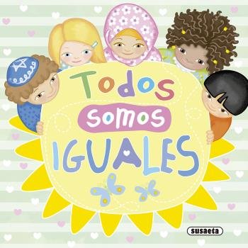 Todos somos iguales, de Susaeta | portada del libro