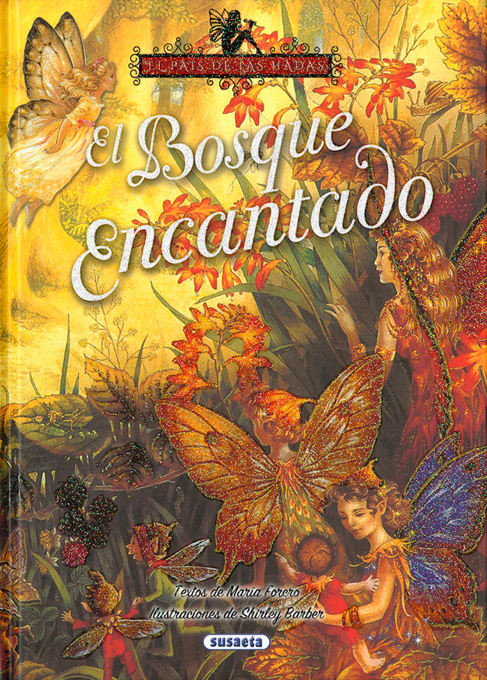 El bosque encantado, de Forero Calderón, María | portada del libro