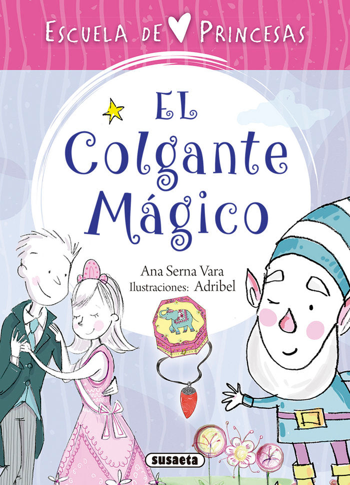 El colgante mágico, de Serna, Ana | portada del libro