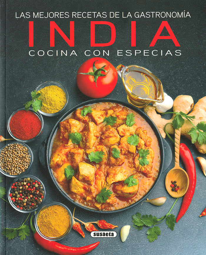 Las mejores recetas de la gastronomía india, de Susaeta, Equipo | portada del libro