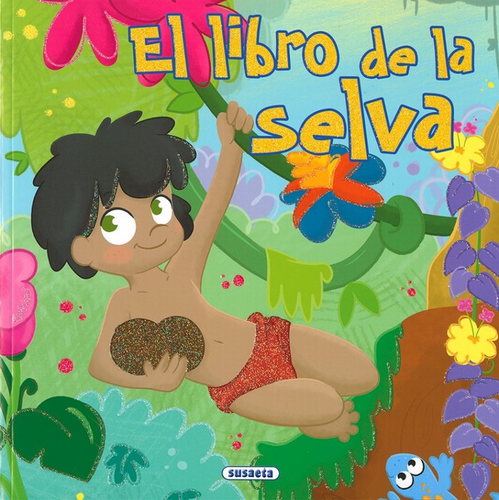 El libro de la selva, de Susaeta, Equipo | portada del libro