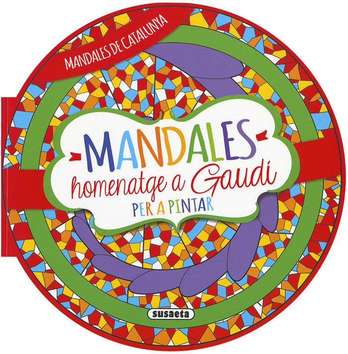 Mandales homenatge a Gaudi, de Susaeta | portada del libro
