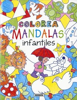Colorea mandalas infantiles, de Susaeta, Equipo | portada del libro