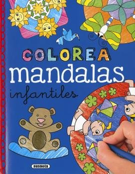 Colorea mandalas infantiles, de Susaeta, Equipo | portada del libro