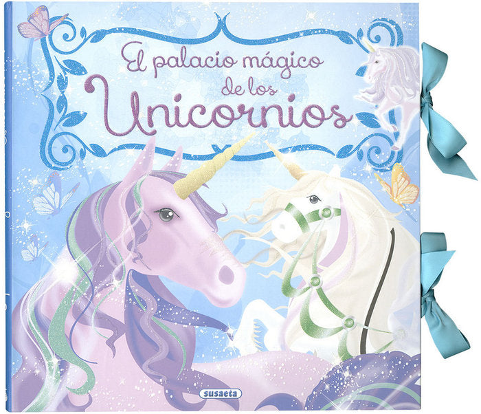 El palacio mágico de los Unicornios, de Susaeta, Equipo | portada del libro