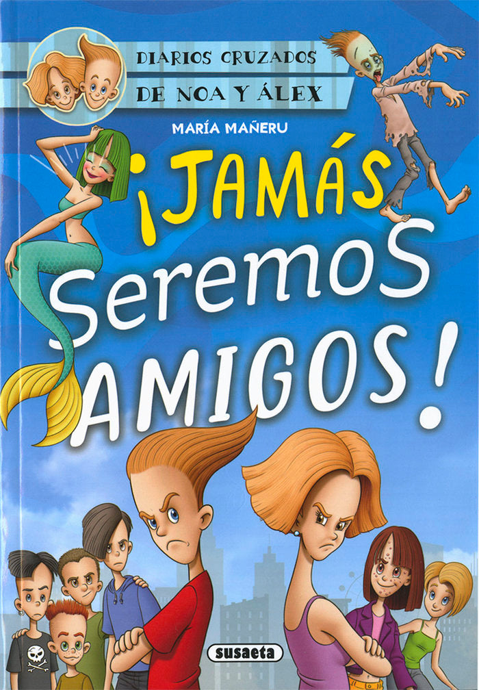¡Jamás seremos amigos!, de Mañeru Cámara, María | portada del libro
