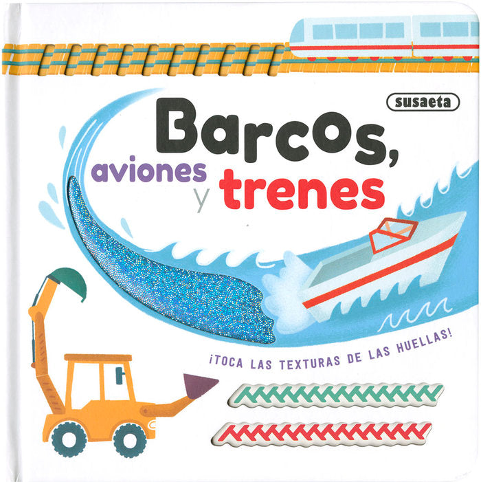 Barcos, aviones y trenes, de Ediciones, Susaeta | portada del libro