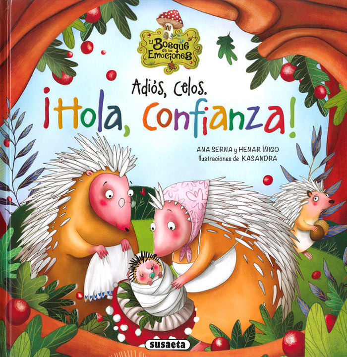 Adiós, celos. ¡Hola, confianza!, de Serna, Ana | portada del libro