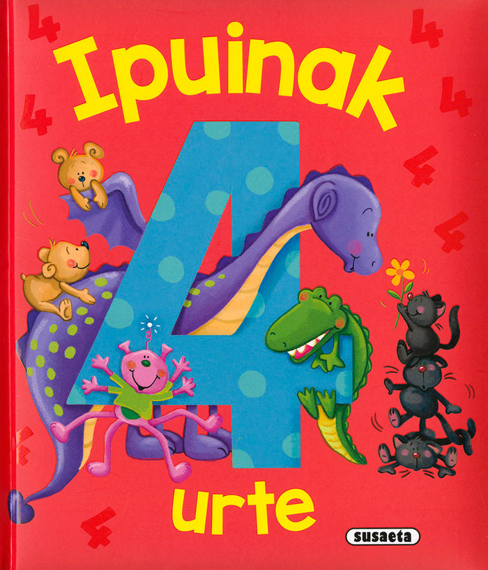 IPUINAK - 4 URTE, de EDICIONES, SUSAETA | portada del libro