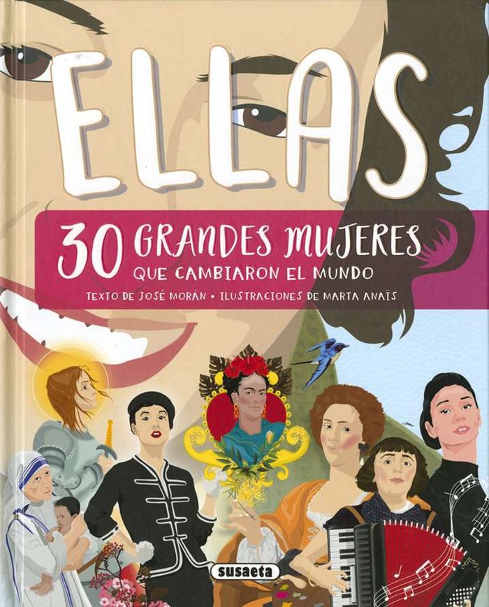 Ellas, 30 grandes mujeres que cambiaron la historia, de Morán Ortí, José | portada del libro