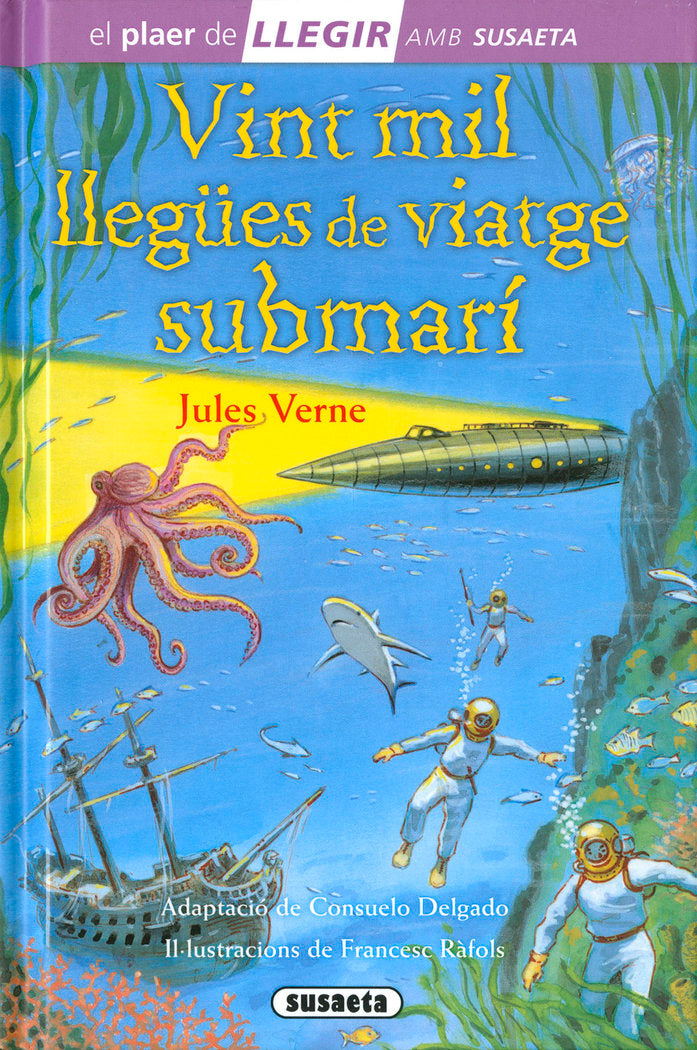 VINT MIL LLEGUES DE VIATGE SUBMARI, de VERNE, JULIO | portada del libro