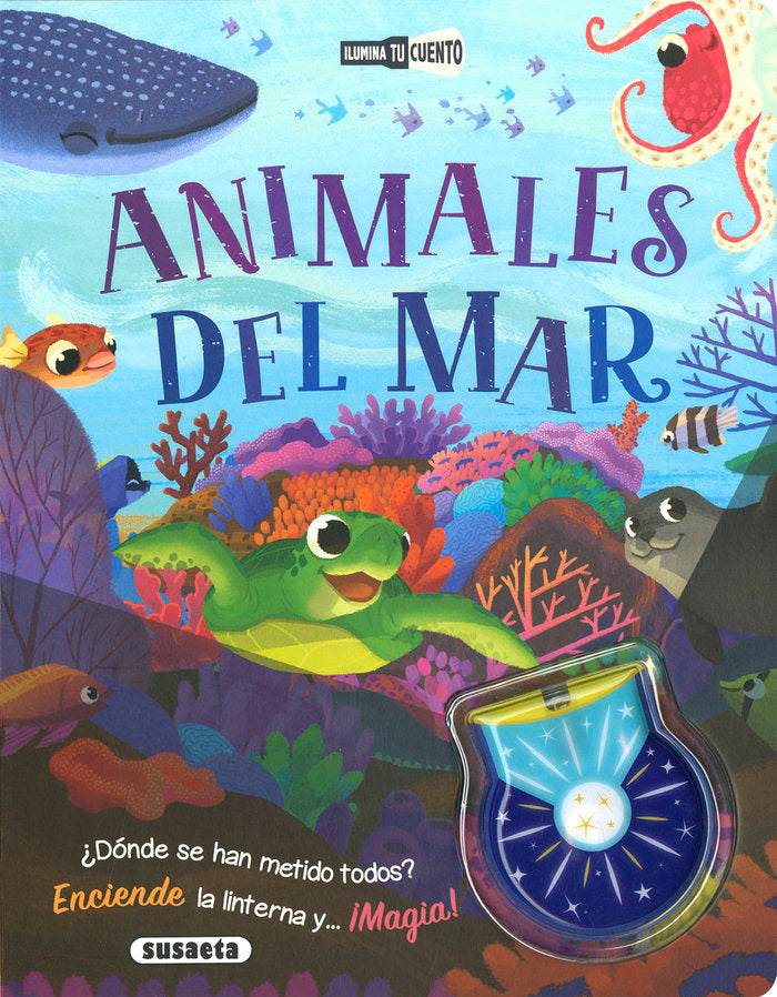 ANIMALES DEL MAR ILUMINA TU CUENTO, de EDICIONES, SUSAETA | portada del libro
